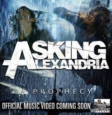 Asking Alexandria : A Prophecy